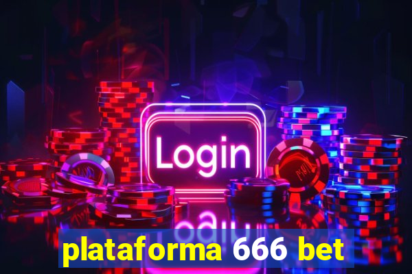 plataforma 666 bet